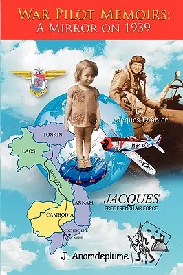 War Pilot Memoirs: O oglindă pe 1939 - War Pilot Memoirs: A Mirror on 1939