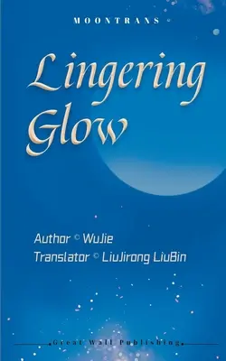 Strălucire persistentă - Lingering Glow