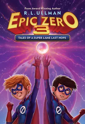 Poveștile unei ultime speranțe super penibile - Tales of a Super Lame Last Hope