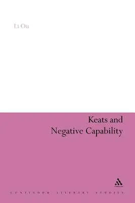 Keats și capacitatea negativă - Keats and Negative Capability