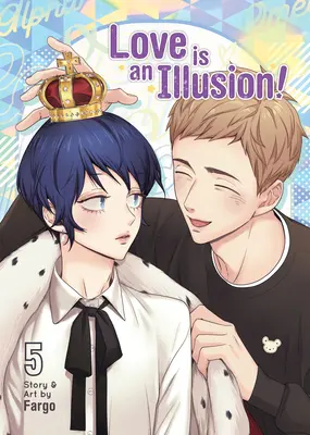 Dragostea este o iluzie! Vol. 5 - Love Is an Illusion! Vol. 5