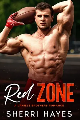 Red Zone: Un roman sportiv contemporan pentru adulți, plin de aburi - Red Zone: A Steamy Adult Contemporary Sports Romance