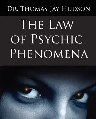 Legea fenomenelor psihice - The Law of Psychic Phenomena