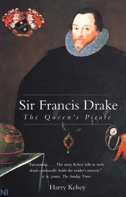 Sir Francis Drake: Piratul reginei - Sir Francis Drake: The Queen`s Pirate