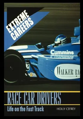 Race Car Drivers: Viața pe pistă rapidă - Race Car Drivers: Life on the Fast Track