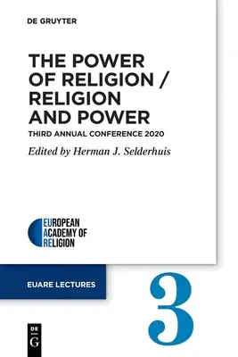 Puterea religiei / Religie și putere: a treia conferință anuală 2020 - The Power of Religion / Religion and Power: Third Annual Conference 2020