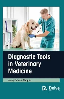 Instrumente de diagnostic în medicina veterinară - Diagnostic Tools in Veterinary Medicine