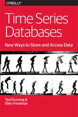 Time Series Databases: Noi modalități de stocare și accesare a datelor - Time Series Databases: New Ways to Store and Access Data