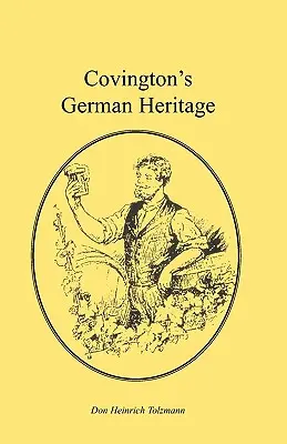 Moștenirea germană din Covington - Covington's German Heritage