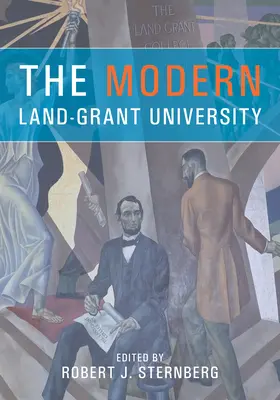 Universitatea modernă de land-grant - The Modern Land-Grant University