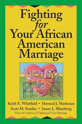Luptând pentru căsnicia ta afro-americană - Fighting for Your African American Marriage
