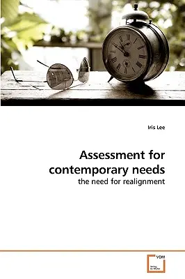 Evaluarea pentru nevoile contemporane - Assessment for contemporary needs