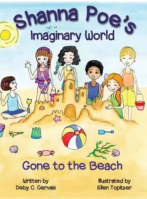 Lumea imaginară a lui Shanna Poe: Gone to the Beach - Shanna Poe's Imaginary World: Gone to the Beach
