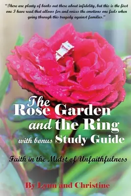 Grădina de trandafiri și inelul cu Ghid de studiu bonus: Faith in the Midst of Unfaithfulness (Credința în mijlocul infidelității) - The Rose Garden and the Ring with Bonus Study Guide: Faith in the Midst of Unfaithfulness