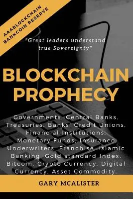 Profeția Blockchain: O declarație de suveranitate - Blockchain Prophecy: A Declaration of Sovereignty
