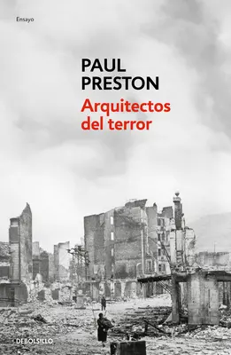 Arquitectos del Terror: Franco Y Los Artfices del Odio / Architects of Terror: Paranoia, conspirația și antisemitismul în Spania lui Franco - Arquitectos del Terror: Franco Y Los Artfices del Odio / Architects of Terror: Paranoia, Conspiracy and Anti-Semitism in Francos Spain
