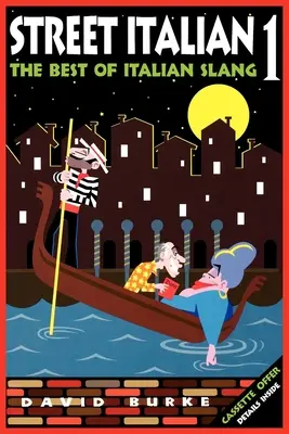 Italiană de stradă 1: Cel mai bun argou italian - Street Italian 1: The Best of Italian Slang