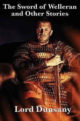 Sabia lui Welleran și alte povestiri - The Sword of Welleran and Other Stories
