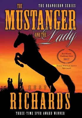 The Mustanger și The Lady - The Mustanger and The Lady