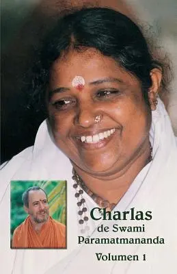 Charlas de Sw. Paramatmananda, Volumul 1 - Charlas de Sw. Paramatmananda, Volumen 1