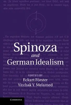 Spinoza și idealismul german - Spinoza and German Idealism