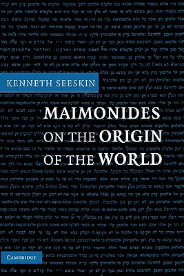 Maimonide despre originea lumii (Maimonides on the Origin of the World) - Maimonides on the Origin of the World