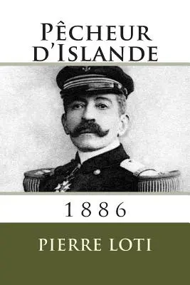 Pécheur d'Islande: 1886 - Pecheur d'Islande: 1886