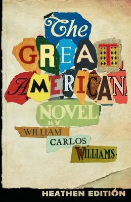 Marele roman american (Heathen Edition) - The Great American Novel (Heathen Edition)