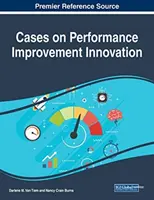Cases on Performance Improvement Innovation (Cazuri de inovare privind îmbunătățirea performanței) - Cases on Performance Improvement Innovation
