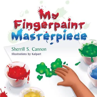 Capodopera mea pictată cu degetele - My Fingerpaint Masterpiece