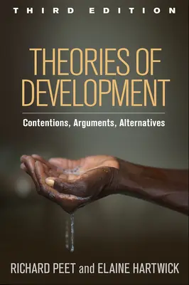 Teorii ale dezvoltării: Contencios, argumente, alternative - Theories of Development: Contentions, Arguments, Alternatives