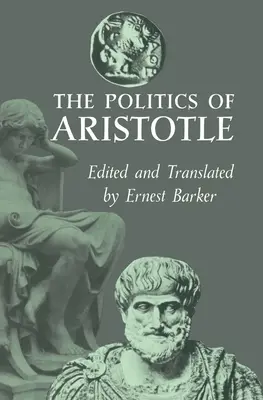 Politica lui Aristotel - The Politics of Aristotle