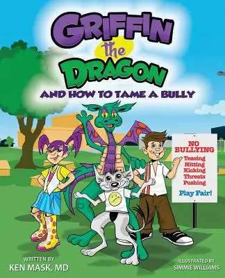 Griffin the Dragon și cum să îmblânzești un bătăuș - Griffin the Dragon and How to Tame a Bully