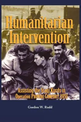 Intervenție umanitară în sprijinul kurzilor irakieni în cadrul operațiunii PROVIDE COMFORT, 1991 - Humanitarian Intervention Assisting the Iraqi Kurds in Operation PROVIDE COMFORT, 1991