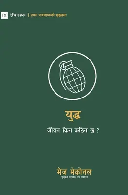 Război (nepaleză): Why Did Life Just Get Harder? - War (Nepali): Why Did Life Just Get Harder?