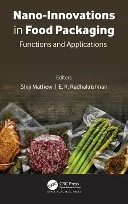 Nano-inovații în ambalarea alimentelor: Funcții și aplicații - Nano-Innovations in Food Packaging: Functions and Applications