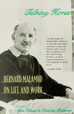 Talking Horse: Bernard Malamud despre viață și muncă - Talking Horse: Bernard Malamud on Life and Work
