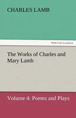 Operele lui Charles și Mary Lamb - The Works of Charles and Mary Lamb
