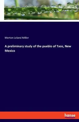 Un studiu preliminar al pueblo din Taos, New Mexico - A preliminary study of the pueblo of Taos, New Mexico