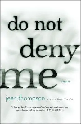 Do Not Deny Me: Povestiri - Do Not Deny Me: Stories