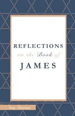 Reflecții asupra cărții lui Iacov - Reflections on the Book of James