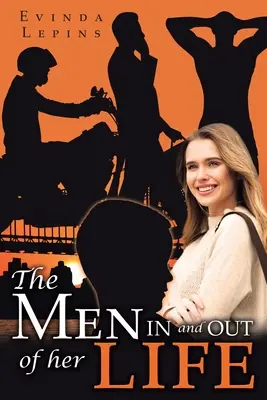 Bărbații din viața ei - The Men In and Out of Her Life