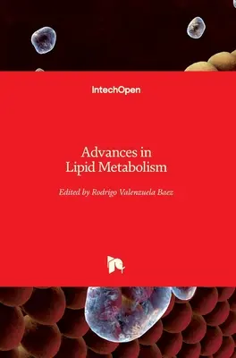 Progrese în metabolismul lipidic - Advances in Lipid Metabolism