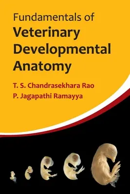 Fundamentele anatomiei dezvoltării în medicina veterinară (Fundamentals of Veterinary Developmental Anatomy) - Fundamentals of Veterinary Developmental Anatomy
