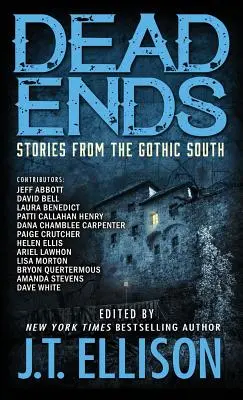 Dead Ends: Povestiri din sudul gotic - Dead Ends: Stories from the Gothic South