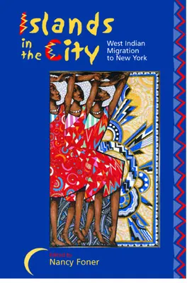 Insule în oraș: Migrația indienilor de vest la New York - Islands in the City: West Indian Migration to New York