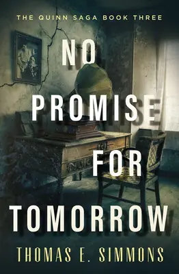 Nici o promisiune pentru mâine - No Promise for Tomorrow