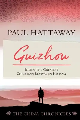 Guizhou: În interiorul celei mai mari renașteri creștine din istorie - Guizhou: Inside the Greatest Christian Revival in History