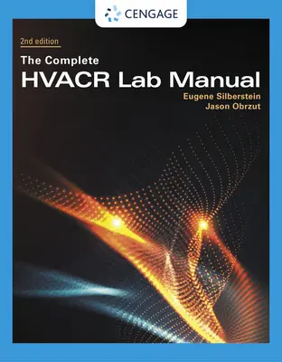 Manualul complet de laborator Hvacr - The Complete Hvacr Lab Manual
