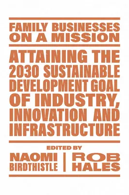 Atingerea obiectivului de dezvoltare durabilă pentru 2030 privind industria, inovarea și infrastructura - Attaining the 2030 Sustainable Development Goal of Industry, Innovation and Infrastructure